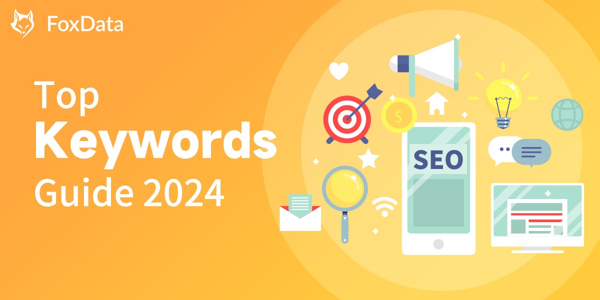 The 2024 Top Guide to Effective SEO Keyword Research