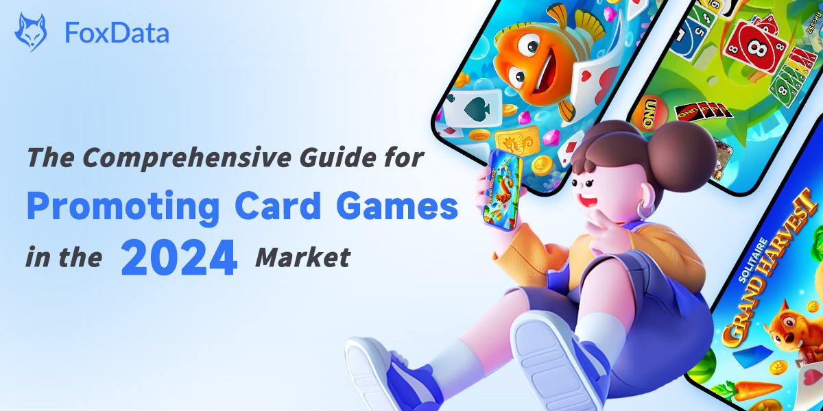 2024 年市場におけるカードゲーム推進のための総合ガイド