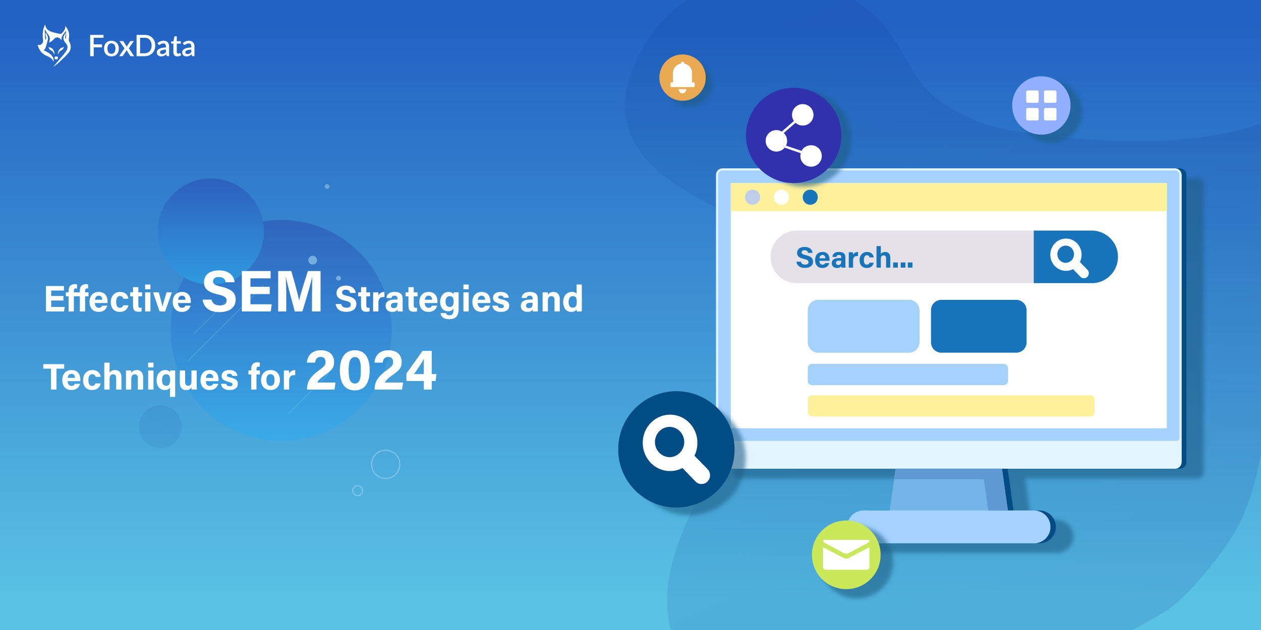 Effective SEM Strategies and Techniques for 2024