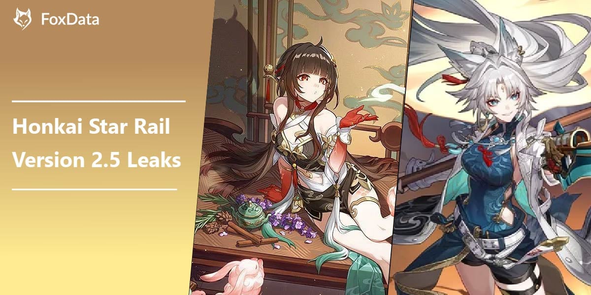 Fuites de la version 2.5 de Honkai : Star Rail : Toutes les informations que vous voulez connaître