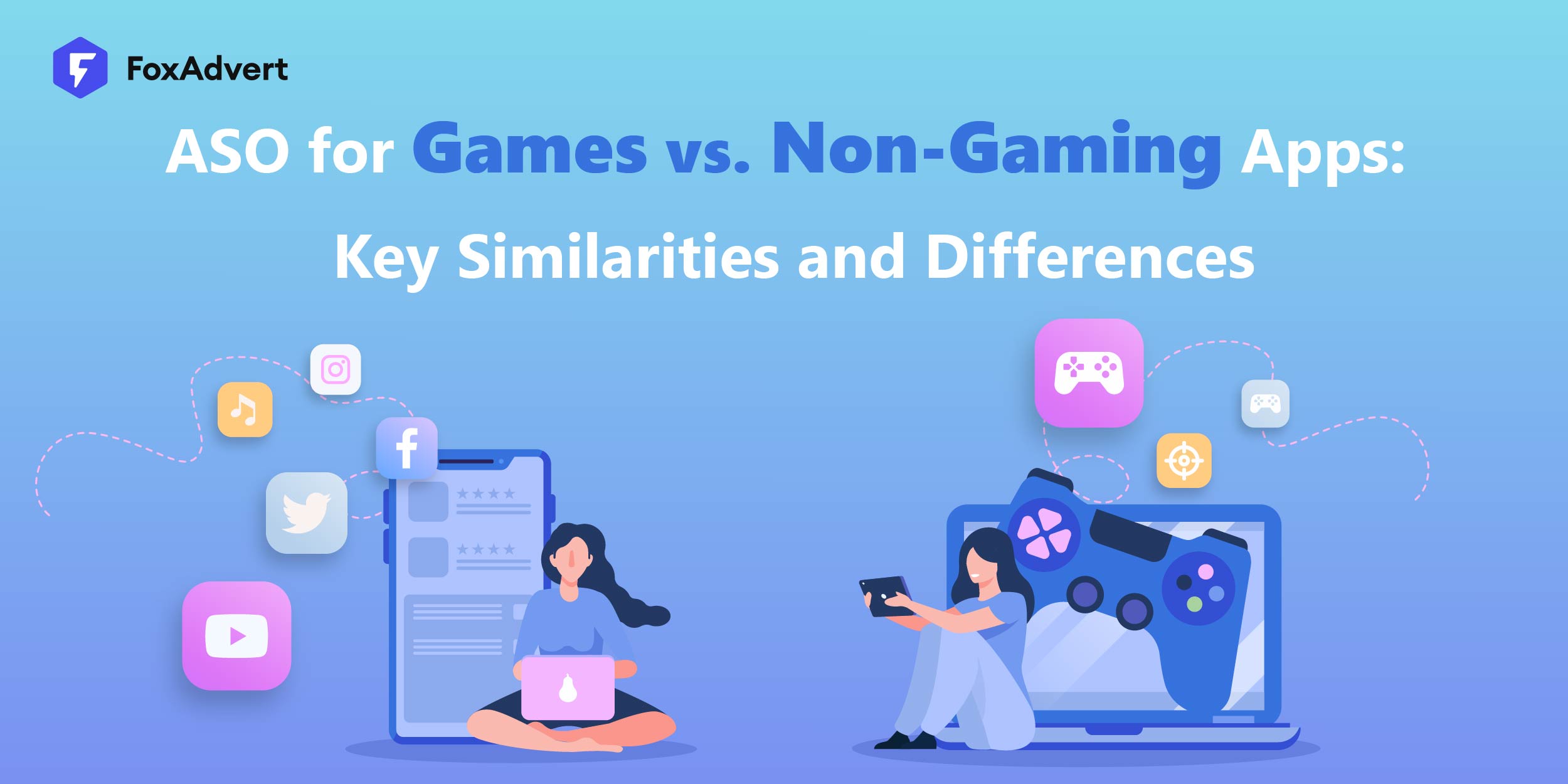 ASO for Games vs. Non-Gaming Apps: Key Similarities and Differences