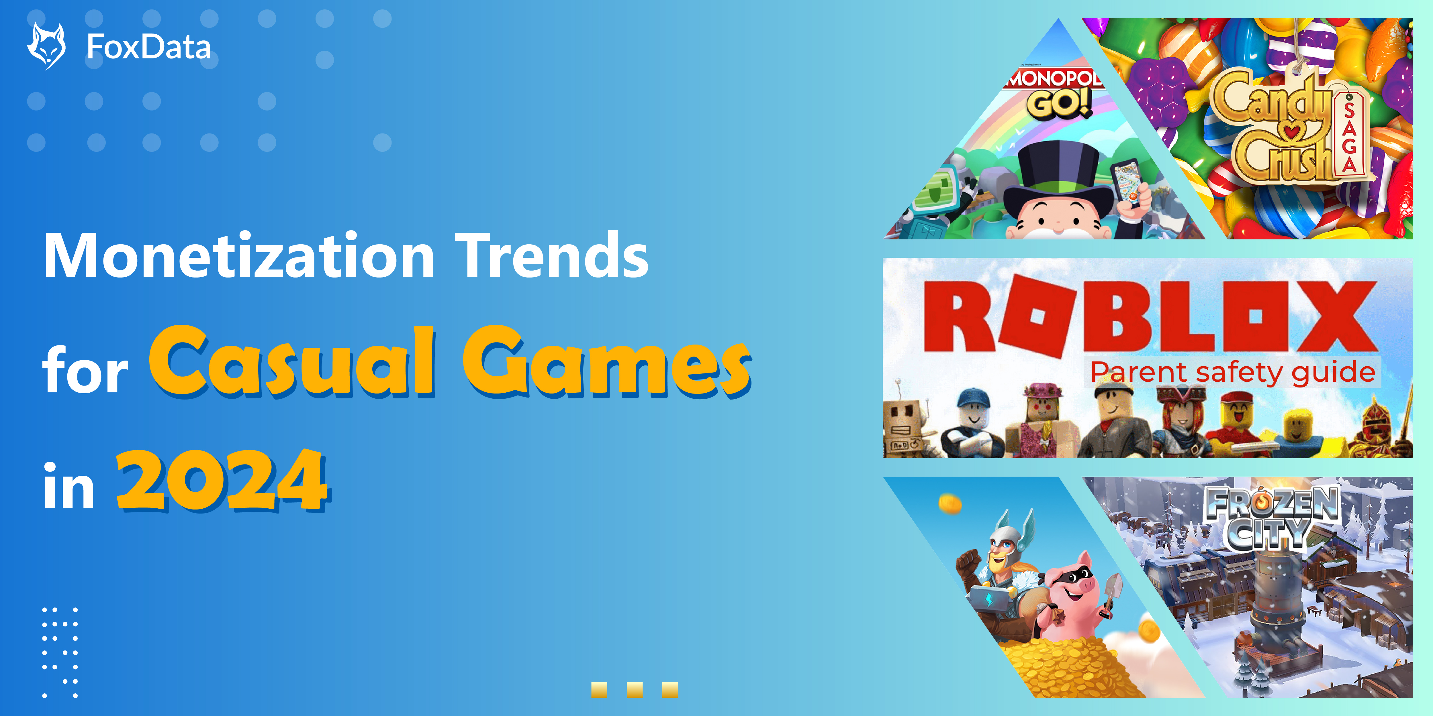 Tendances de monétisation pour les Casual Games en 2024