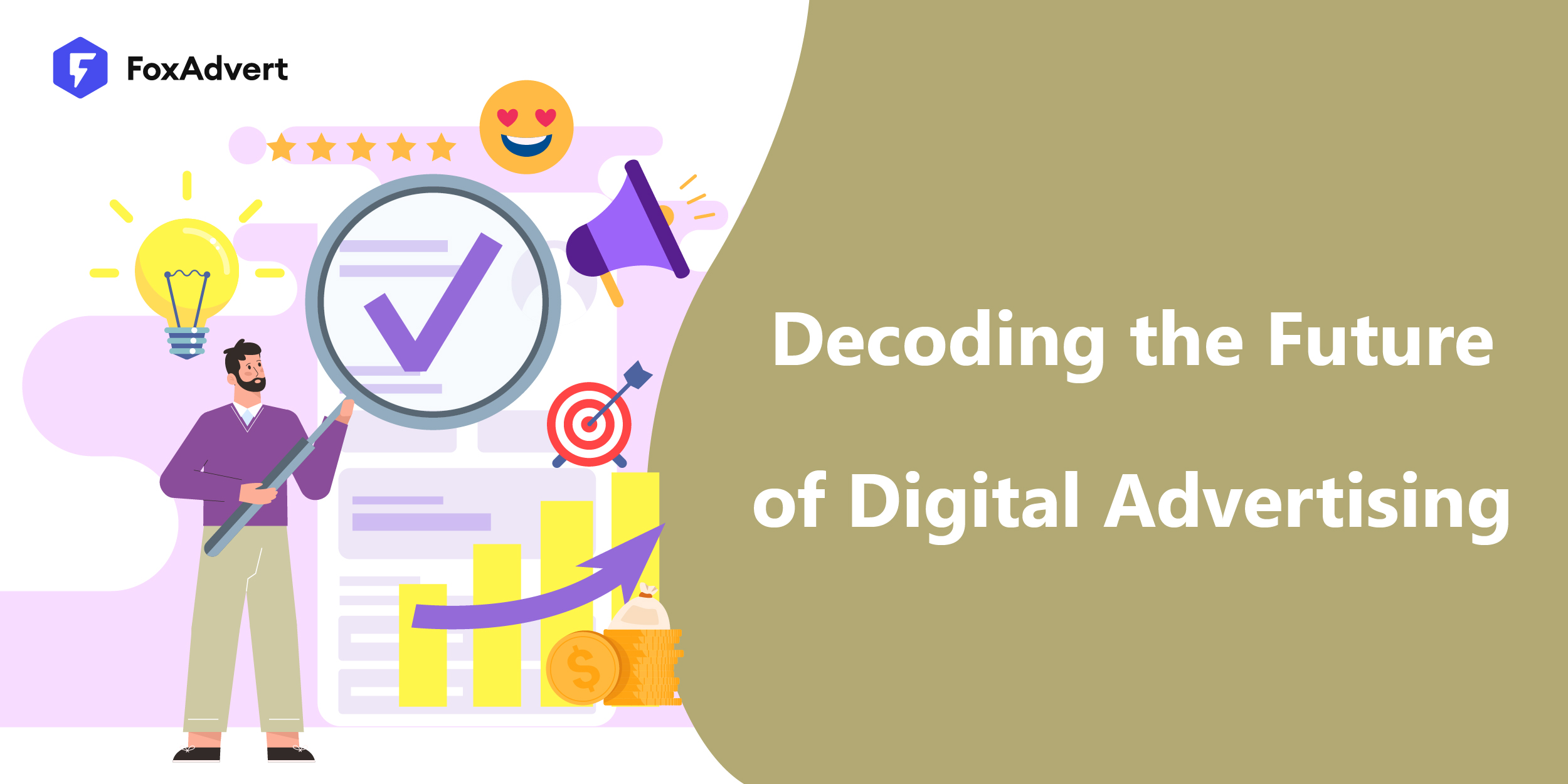 Decoding the Future of Digital Advertising and What It Means for You ...