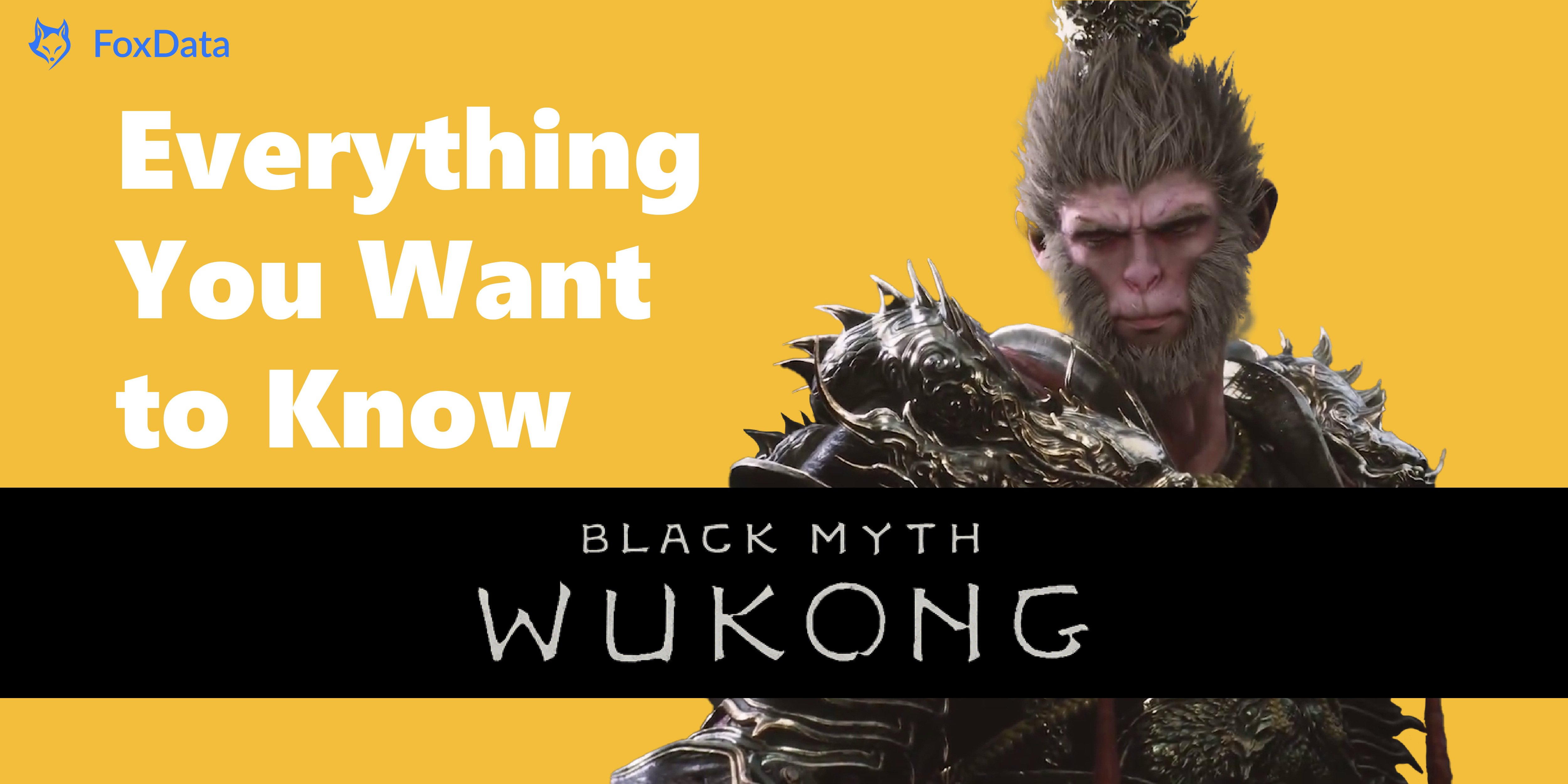 Black Myth: Wukong: Everything You Need to Know