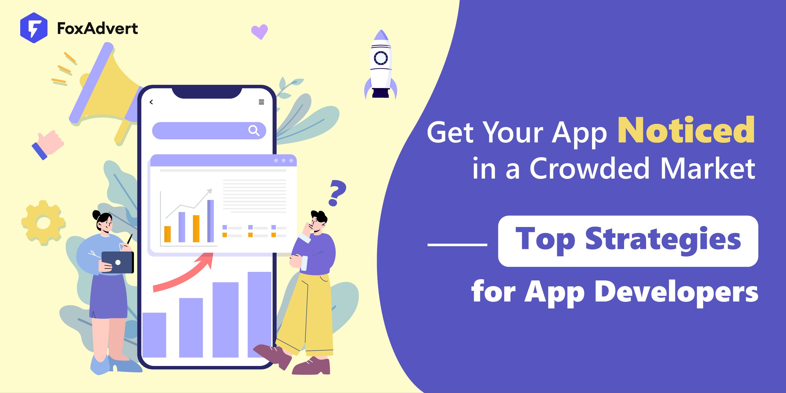 Top Strategies to Get Your App Noticed in a Crowded Market