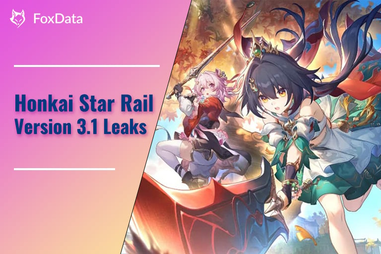 Honkai: Star Rail Version 3.1 : fuites : tout ce que vous voulez savoir