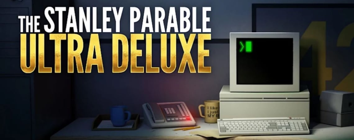 La parabole de Stanley : Ultra Deluxe