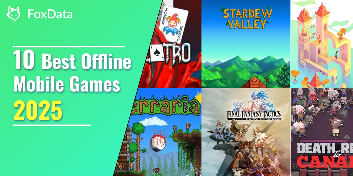 10 Best Offline Mobile Games To Play in 2025