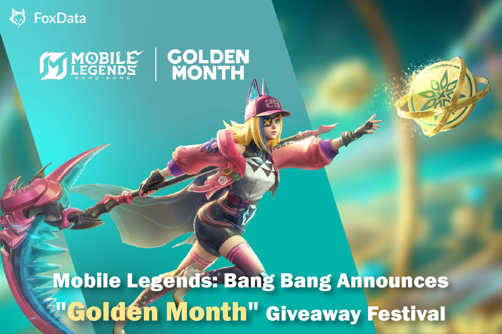  Mobile Legends: Bang Bang Announces "Golden Month" Giveaway Festival