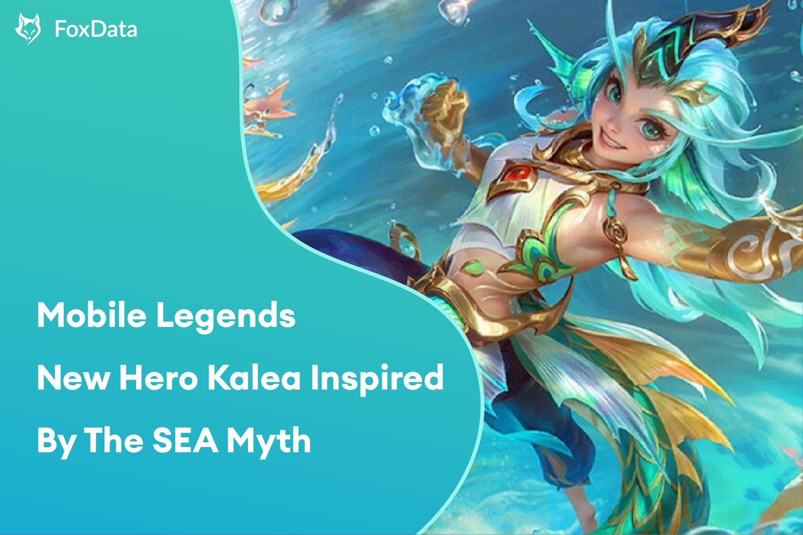 Mobile Legends : le nouveau héros Kalea inspiré par le mythe de la mer