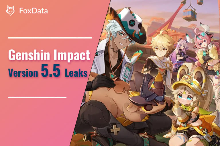 Genshin Impact 5.5 Leaks: Everything You Want to Know