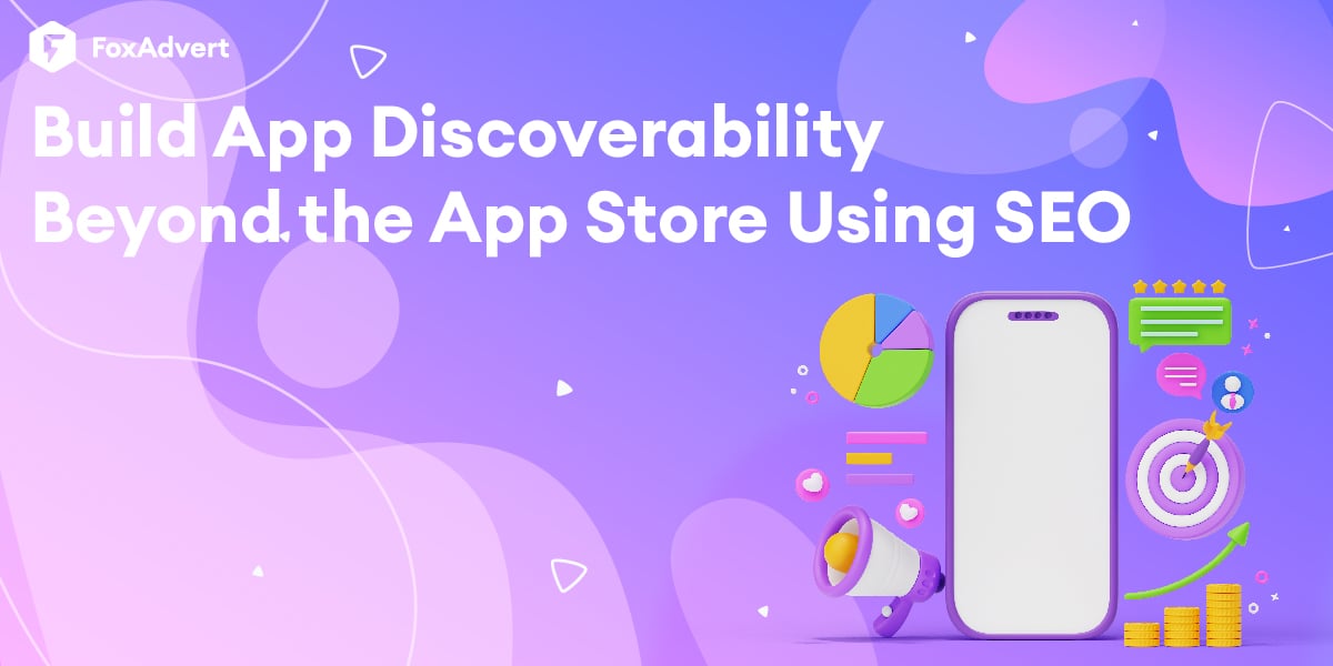 Build App Discoverability Beyond the App Store Using SEO