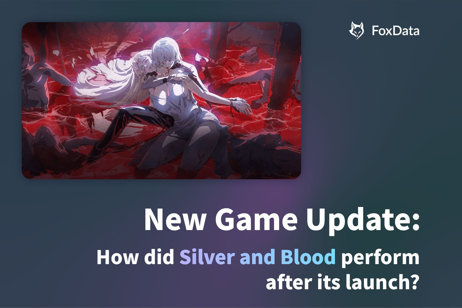 新作アップデート：『Silver and Blood』はリリース後どうだったのか？