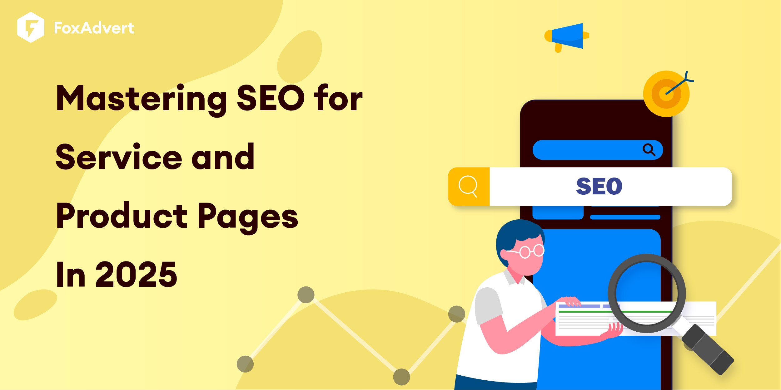 Mastering SEO for Service and Product Pages In 2025