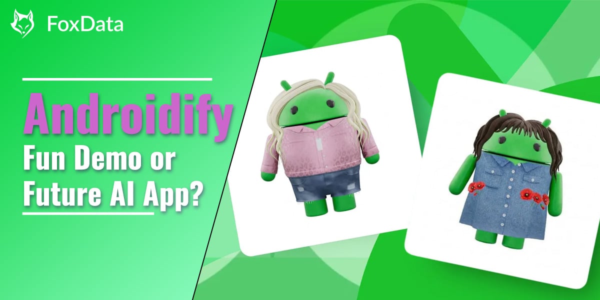 Androidify 携 Gemini AI 回归：谷歌“有趣”的 Avatar 应用对开发者的真正意义