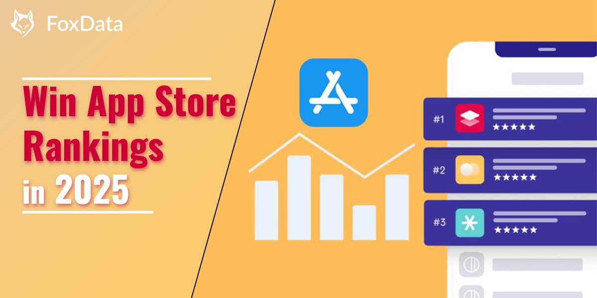 2025년 실제 앱 스토어 순위 요인 - 그리고 개발자들이 FoxData를 활용해 실제로 승리할 수 있는 방법