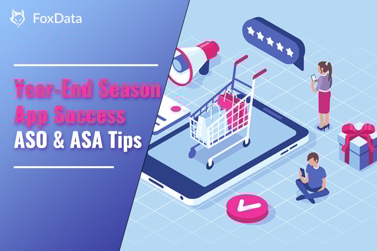 연말 시즌 앱 성공 전략: FoxData와 함께하는 ASO & ASA 성장