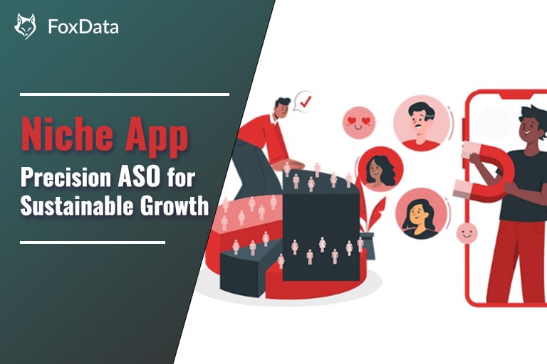 Niche App ASO Strategy: How Precision Optimization Drives Sustainable Growth in Saturated Markets
