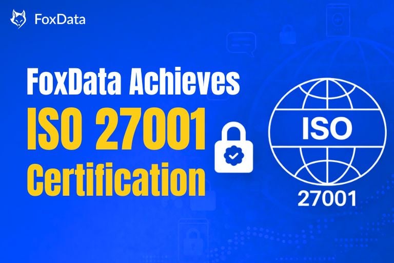 FoxData 获得 ISO 27001 认证：信息安全与信任的重要里程碑