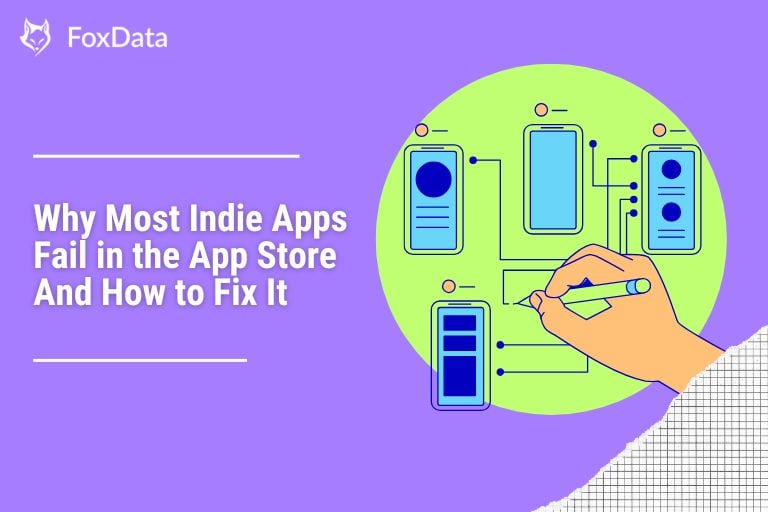 Why Most Indie Apps Fail in the App Store And How to Fix It
