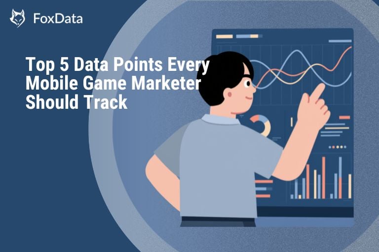 모든 모바일 게임 마케터가 추적해야 할 5가지 핵심 데이터