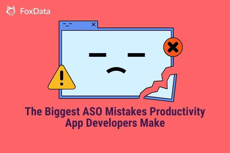 效率类应用开发者最常犯的 ASO 错误