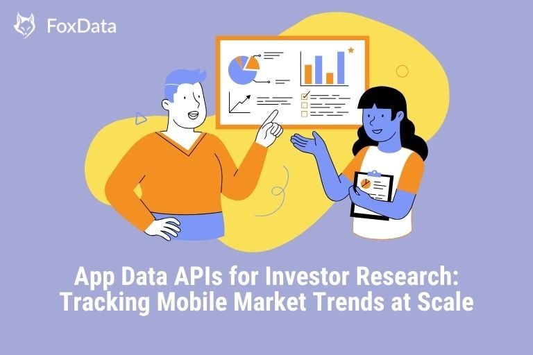 App Data APIs: Tracking Mobile Market Trends at Scale
