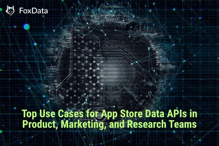 Top Use Cases for App Store Data APIs