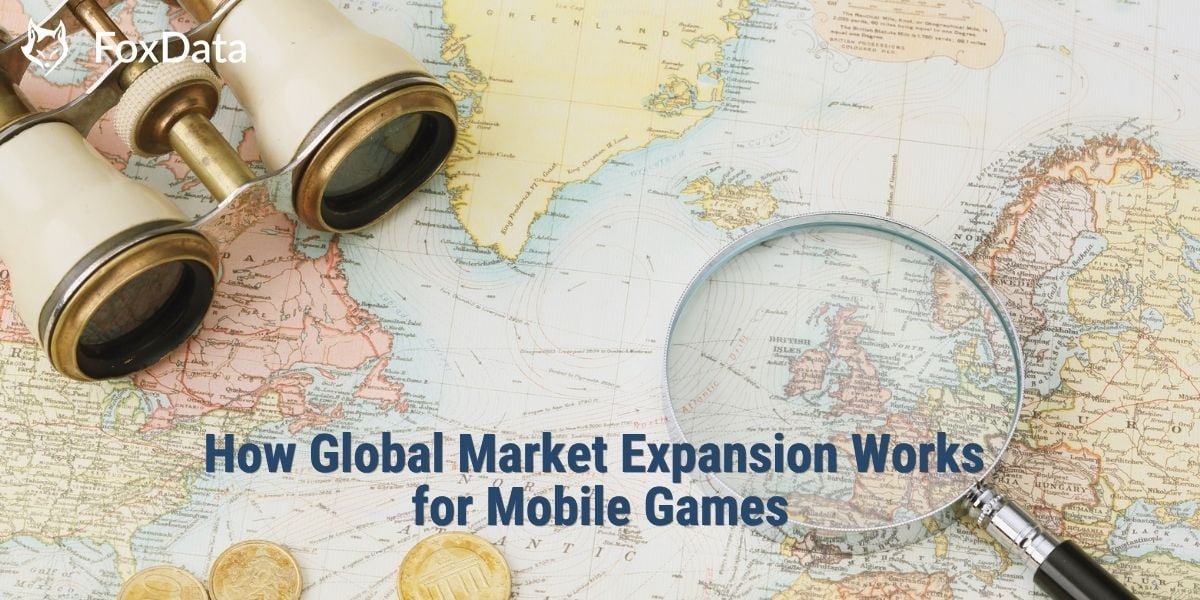 モバイルゲームのグローバル市場拡大の仕組み | FoxData