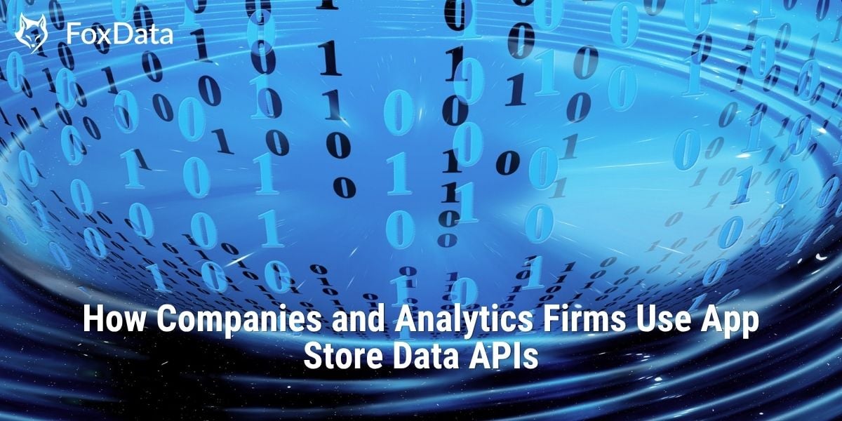 미디어, 리서치 및 분석 회사들이 앱 스토어 데이터 API를 활용하는 방법 | FoxData