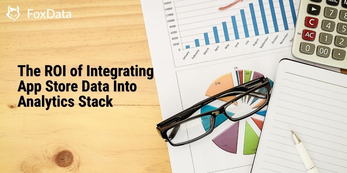 앱 스토어 데이터를 기업 분석 스택에 통합했을 때의 투자 수익률(ROI) | FoxData