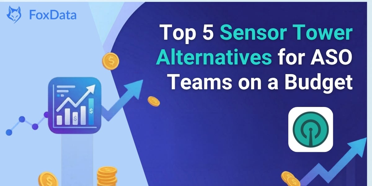 Top 5 Sensor Tower Alternatives for ASO Teams (2026)